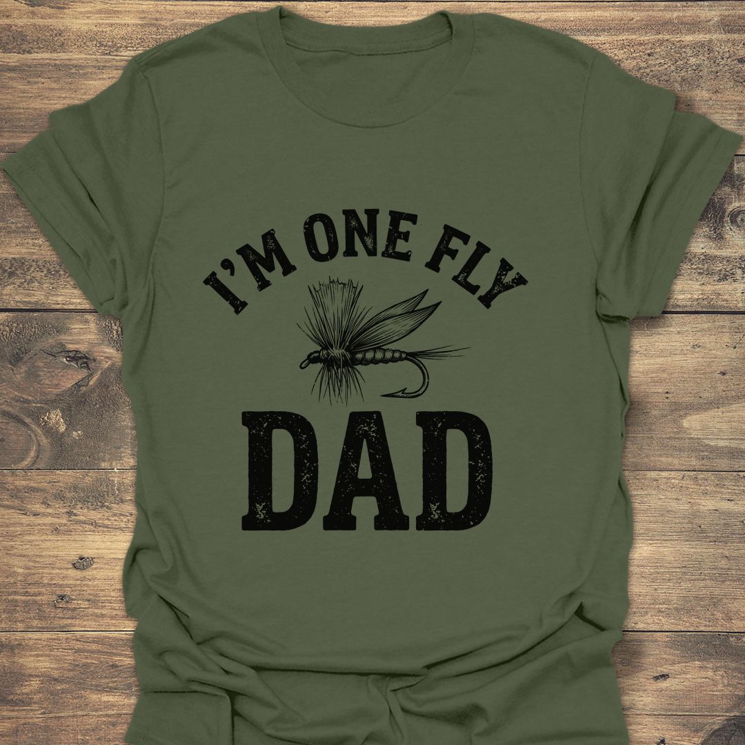 I'm One Fly Dad - Military Green t-shirt