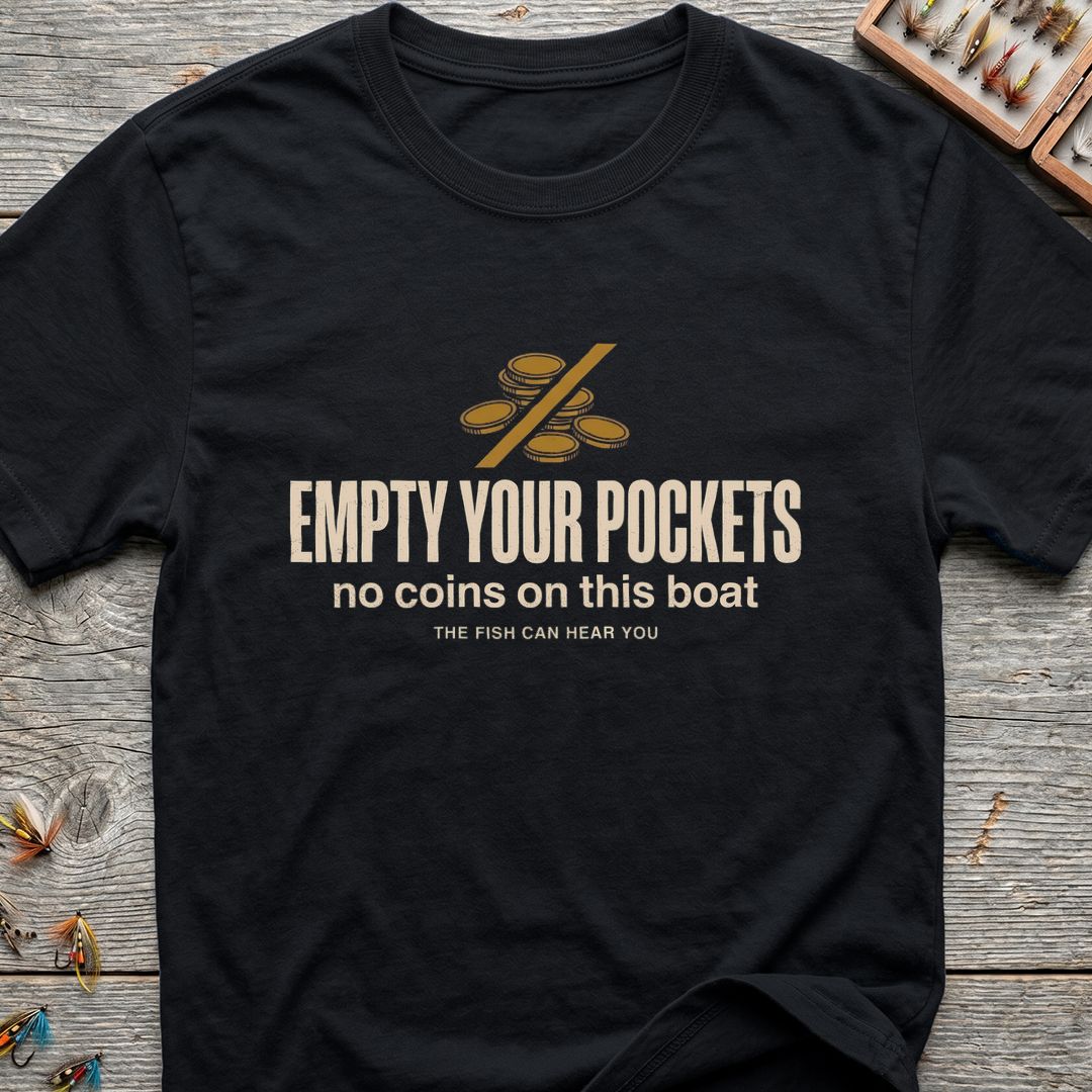 Empty Your Pockets No Coins - Black t-shirt