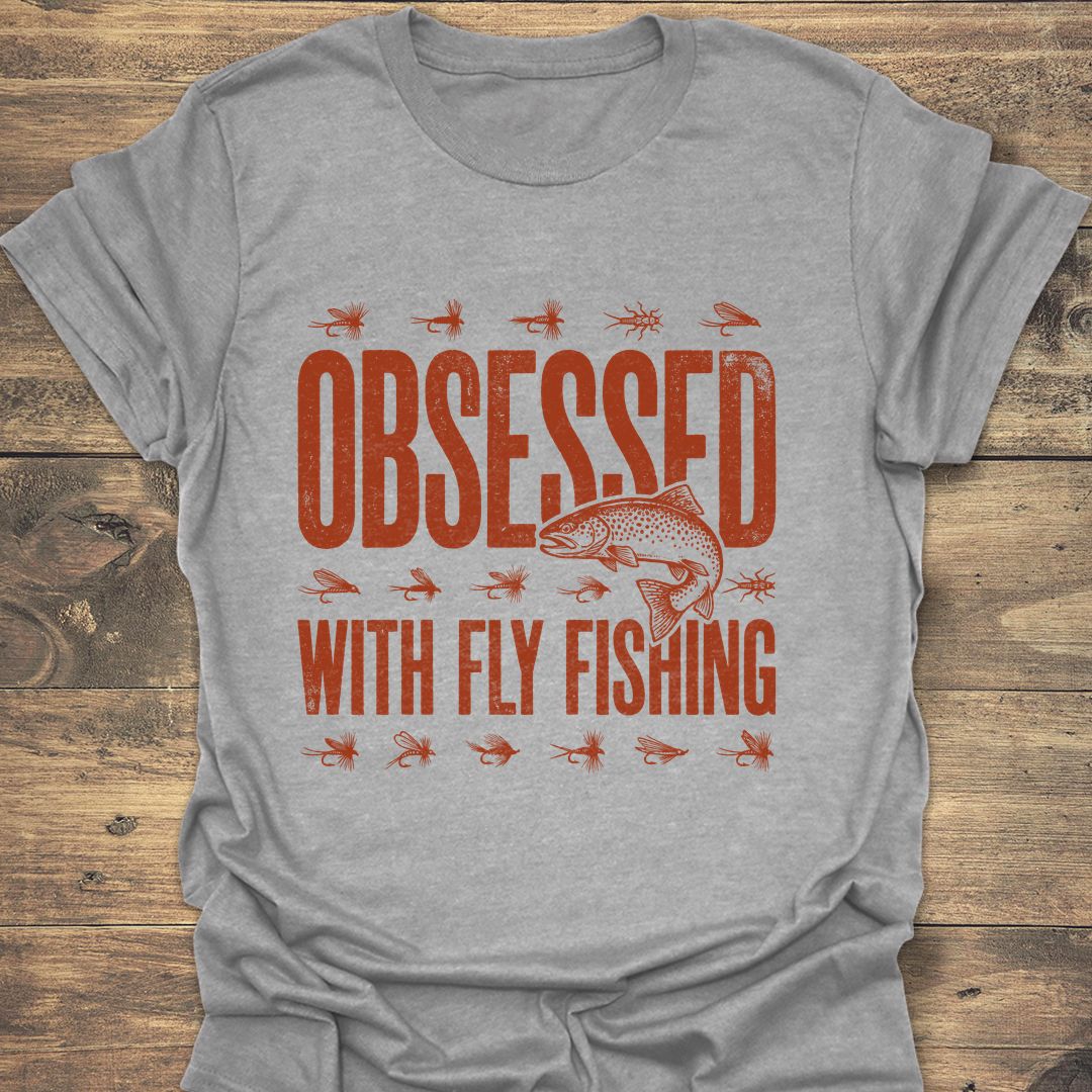 Obsessed With Fly Fishing - Sport Grey t-shirt