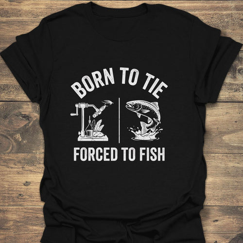 Born To Tie Forced To - Black t-shirt
