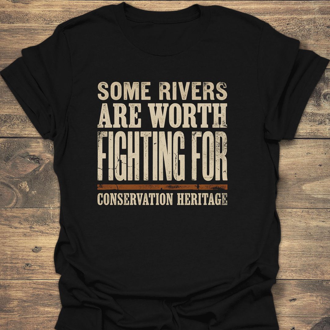 Rivers Worth Fighting For - Black t-shirt