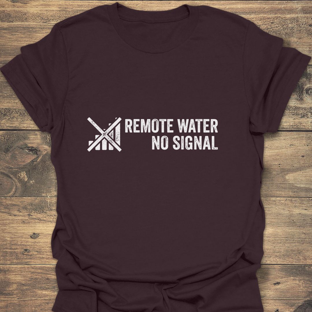Remote Water No Signal - Dark Chocolate t-shirt