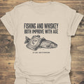 Fishing And Whiskey Improve Age - Natural t-shirt