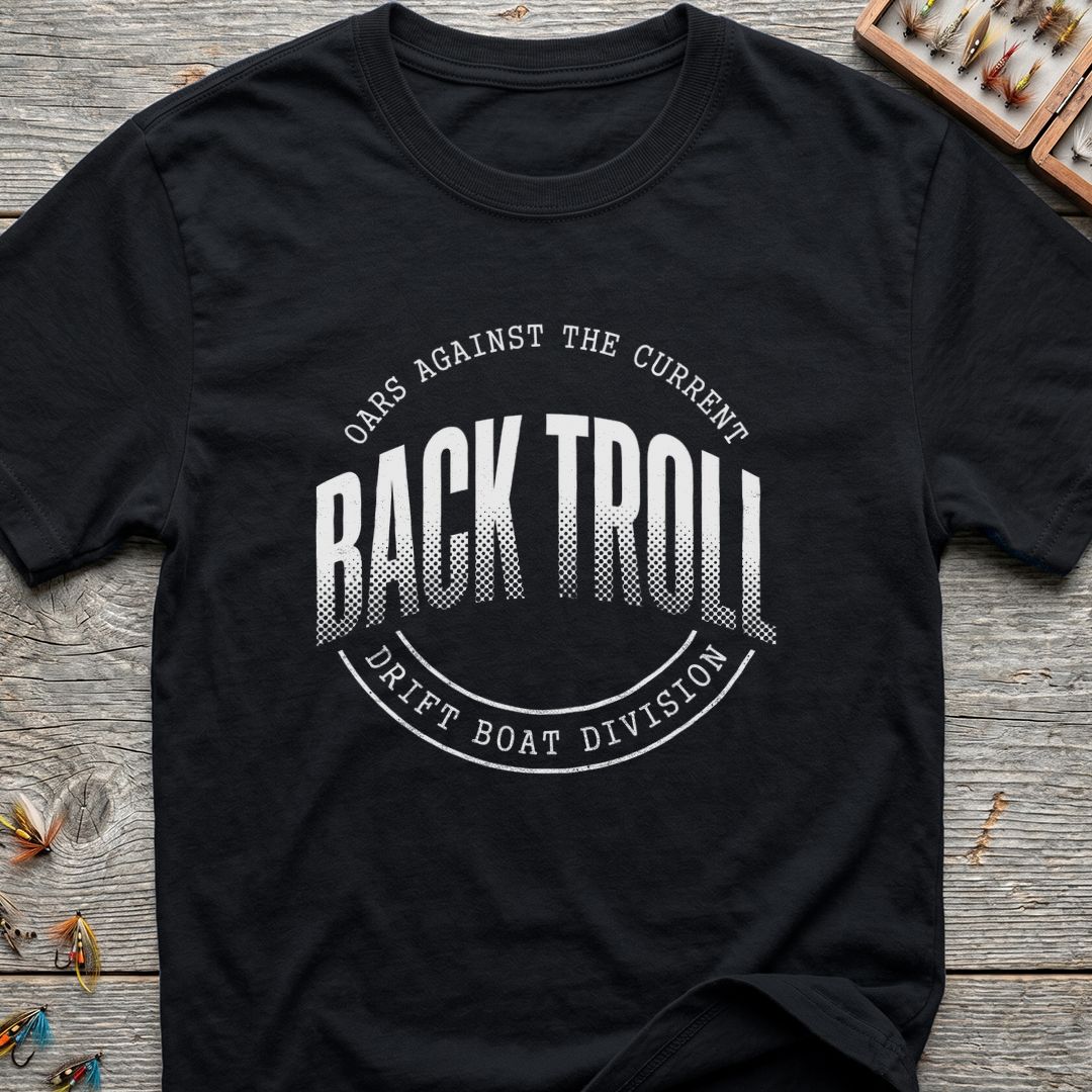 Back Troll Drift Boat Division - Black t-shirt