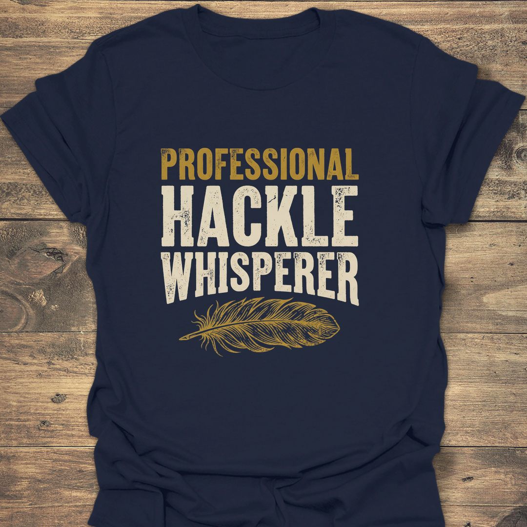 Professional Hackle Whisperer - Navy t-shirt