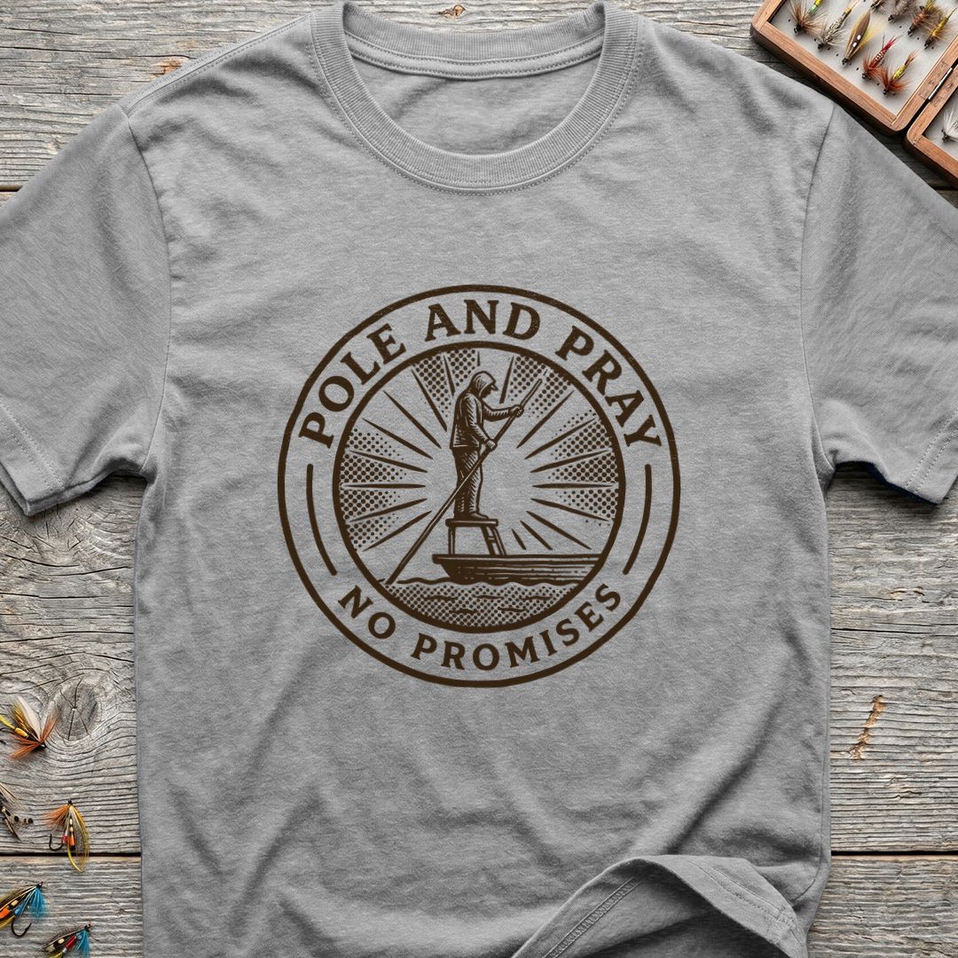 Pole And Pray No Promises - Sport Grey t-shirt