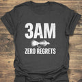 3AM Zero Regrets - Dark Heather t-shirt