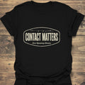 Contact Matters Euro Nymphing - Black t-shirt