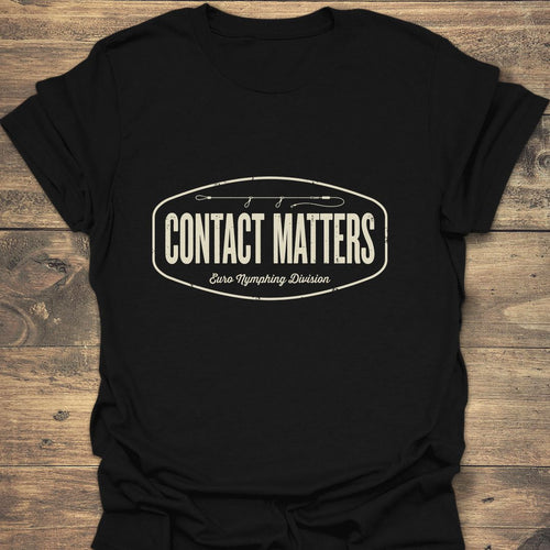 Contact Matters Euro Nymphing - Black t-shirt