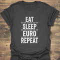 Eat Sleep Euro Repeat - Dark Heather t-shirt