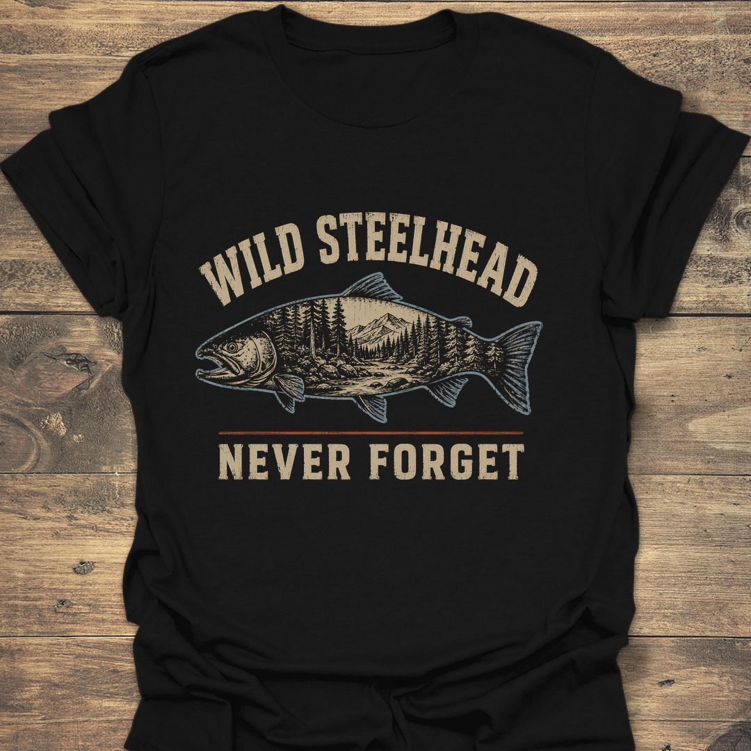 Wild Steelhead Never Forget - Black t-shirt