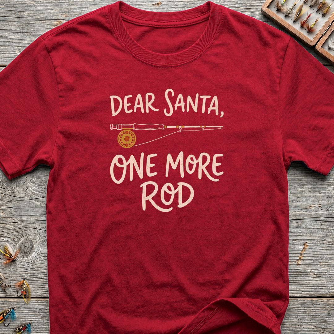 Dear Santa One More Rod - Red t-shirt