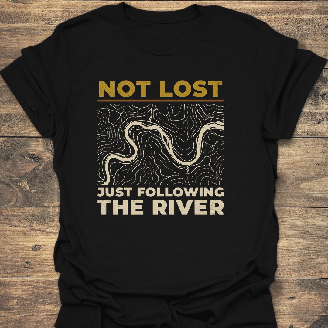 Not Lost Following The River - Black t-shirt