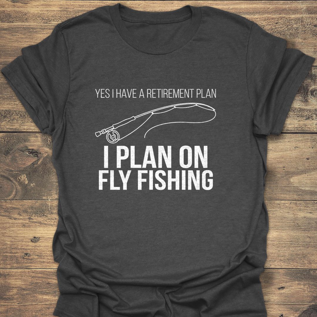My Retirement Plan Is Fly - Dark Heather t-shirt