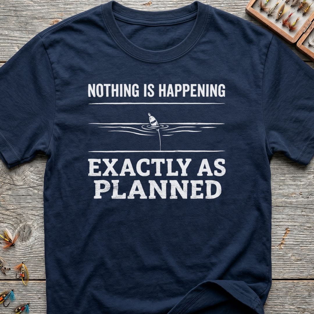 Nothing Happening Exactly As Planned - Navy t-shirt
