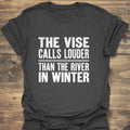 The Vise Calls Louder - Dark Heather t-shirt