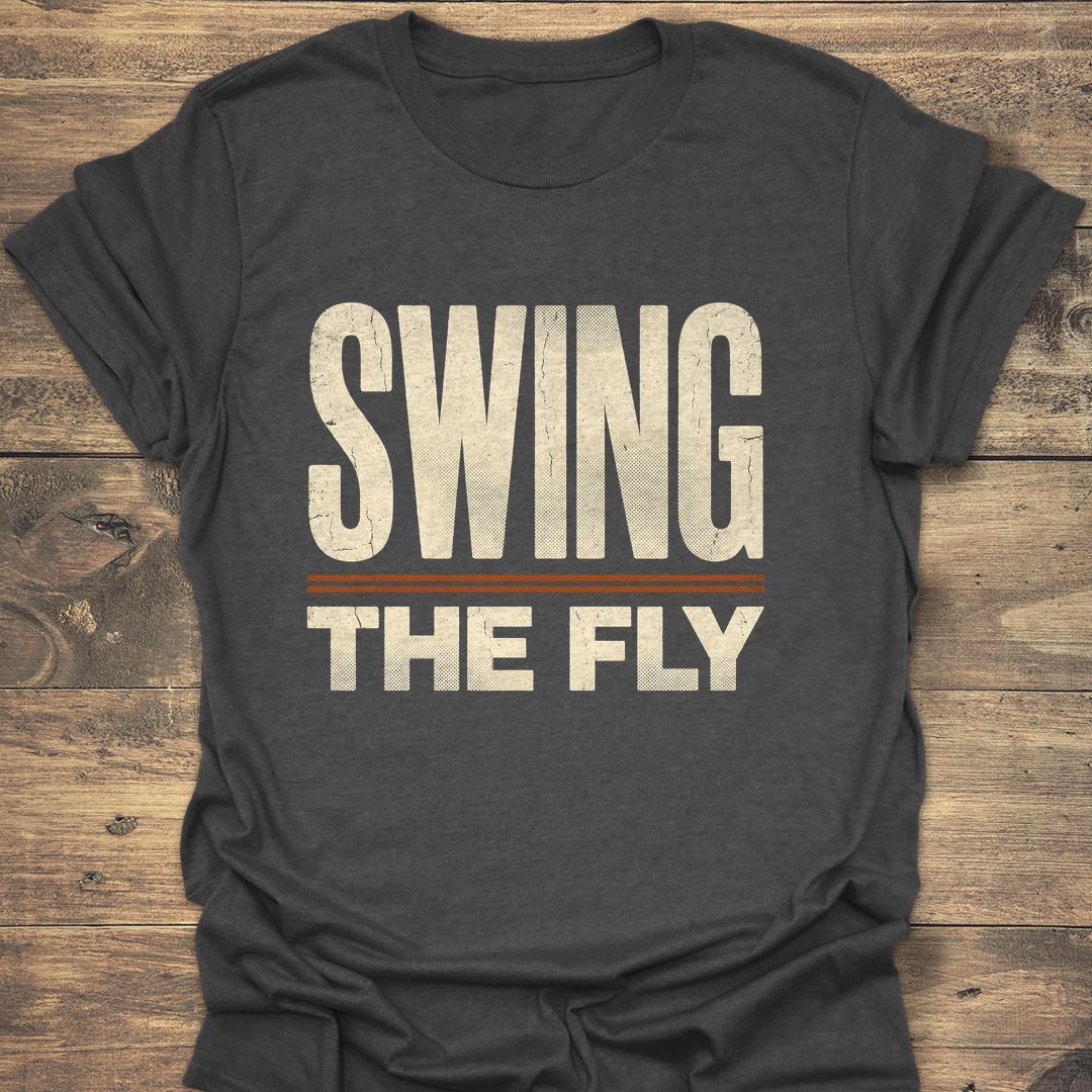 Swing The Fly - Dark Heather t-shirt