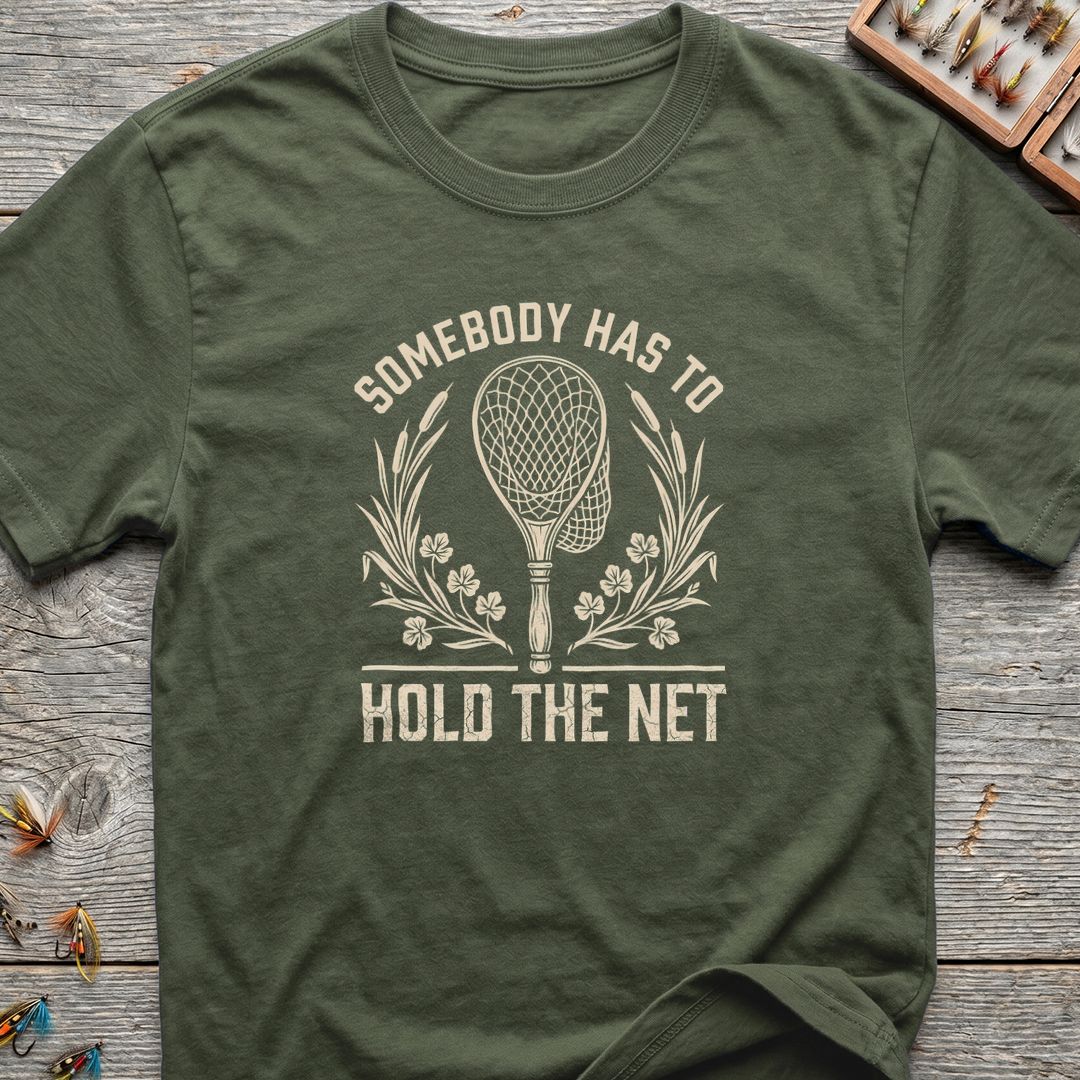 Somebody Has To Hold The - Military Green t-shirt