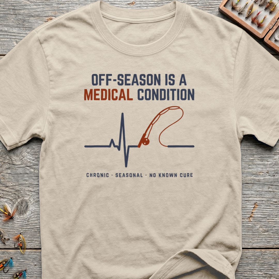 Off-Season Is A Medical Condition - Natural t-shirt
