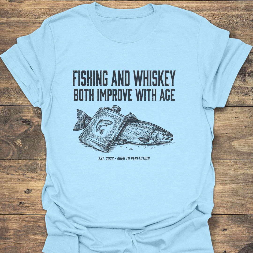Fishing And Whiskey Improve Age - Light Blue t-shirt