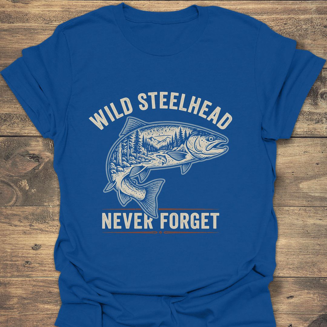 Wild Steelhead Never Forget - Royal t-shirt