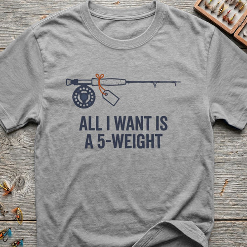 All I Want Is A - Sport Grey t-shirt