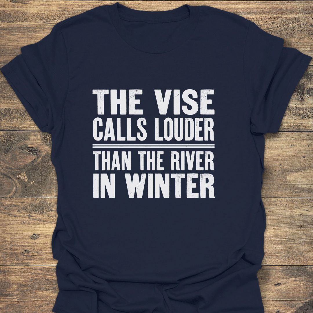 The Vise Calls Louder - Navy t-shirt