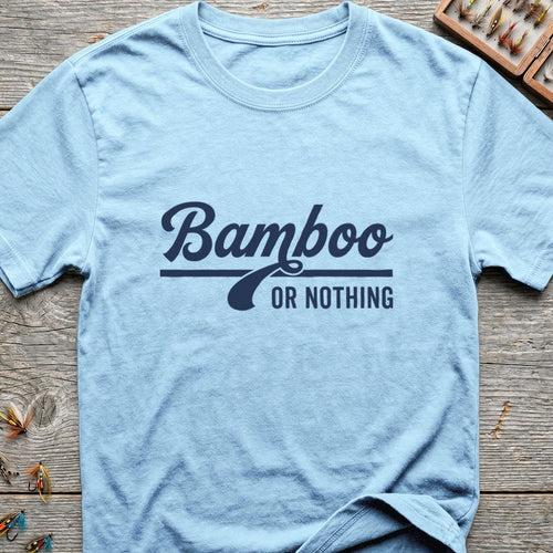 Bamboo Or Nothing - Light Blue t-shirt