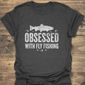 Obsessed With Fly Fishing - Dark Heather t-shirt