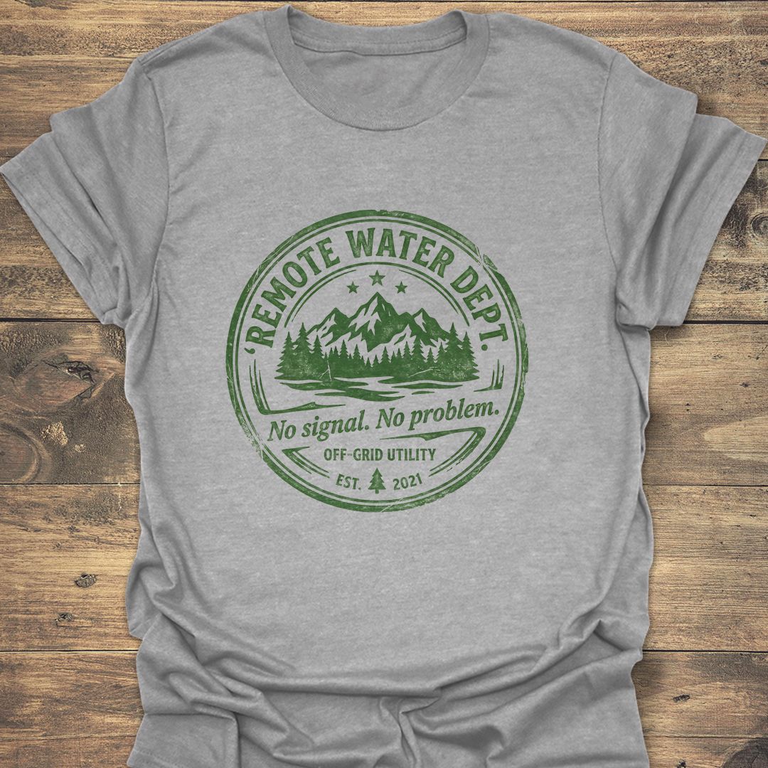 Remote Water Dept No Signal - Sport Grey t-shirt