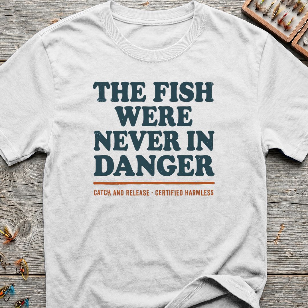 Fish Were Never In Danger - White t-shirt