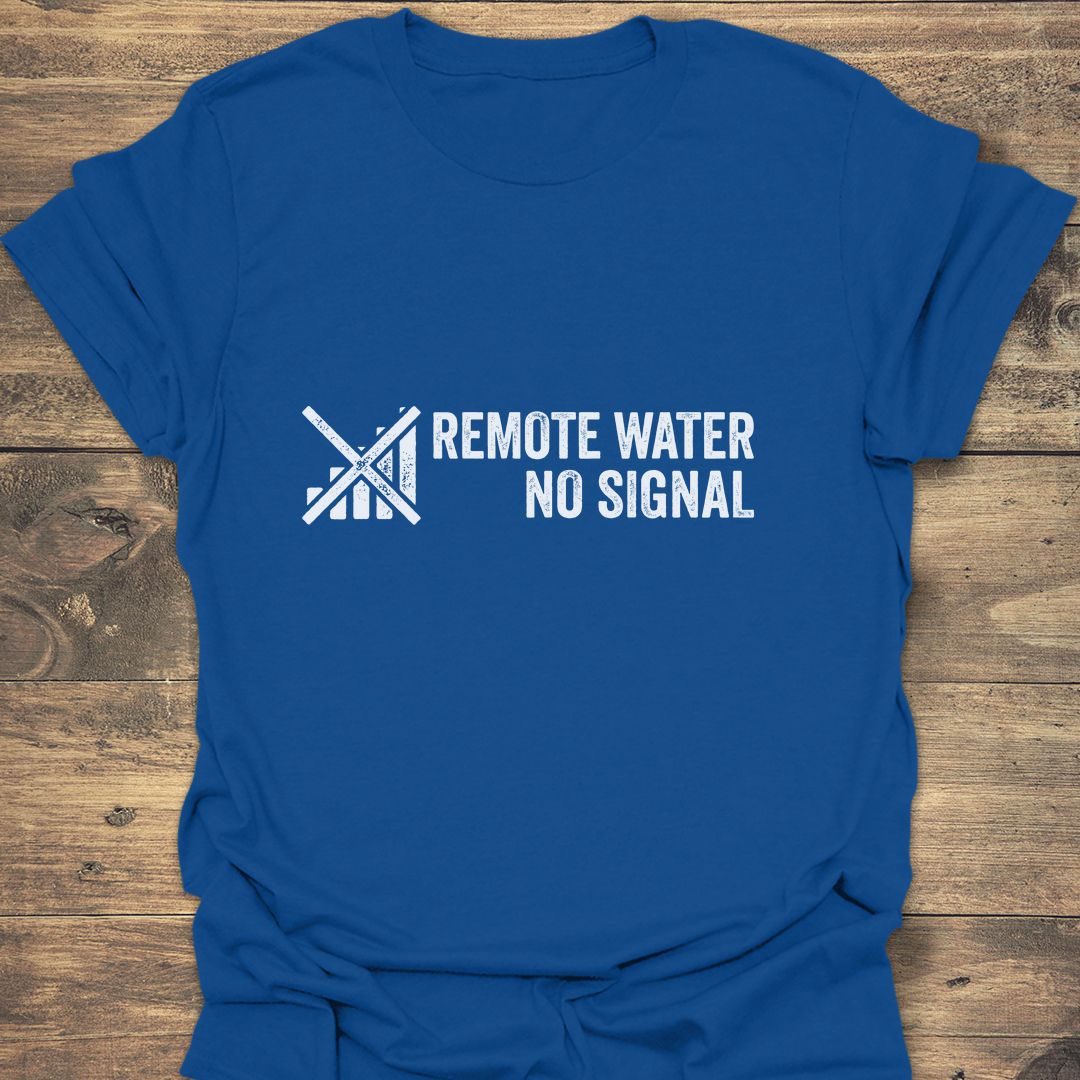 Remote Water No Signal - Royal t-shirt