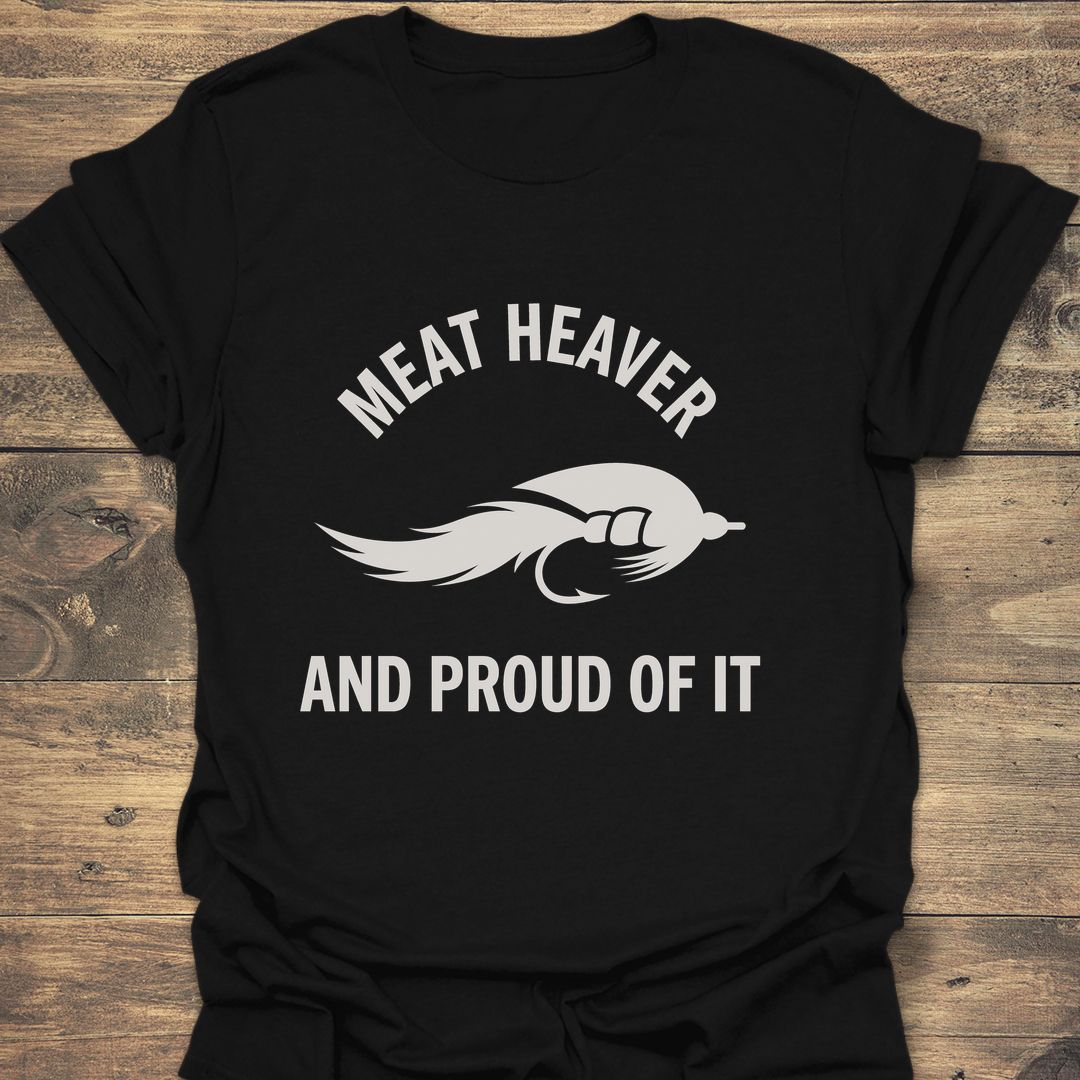 Meat Heaver And Proud Of - Black t-shirt