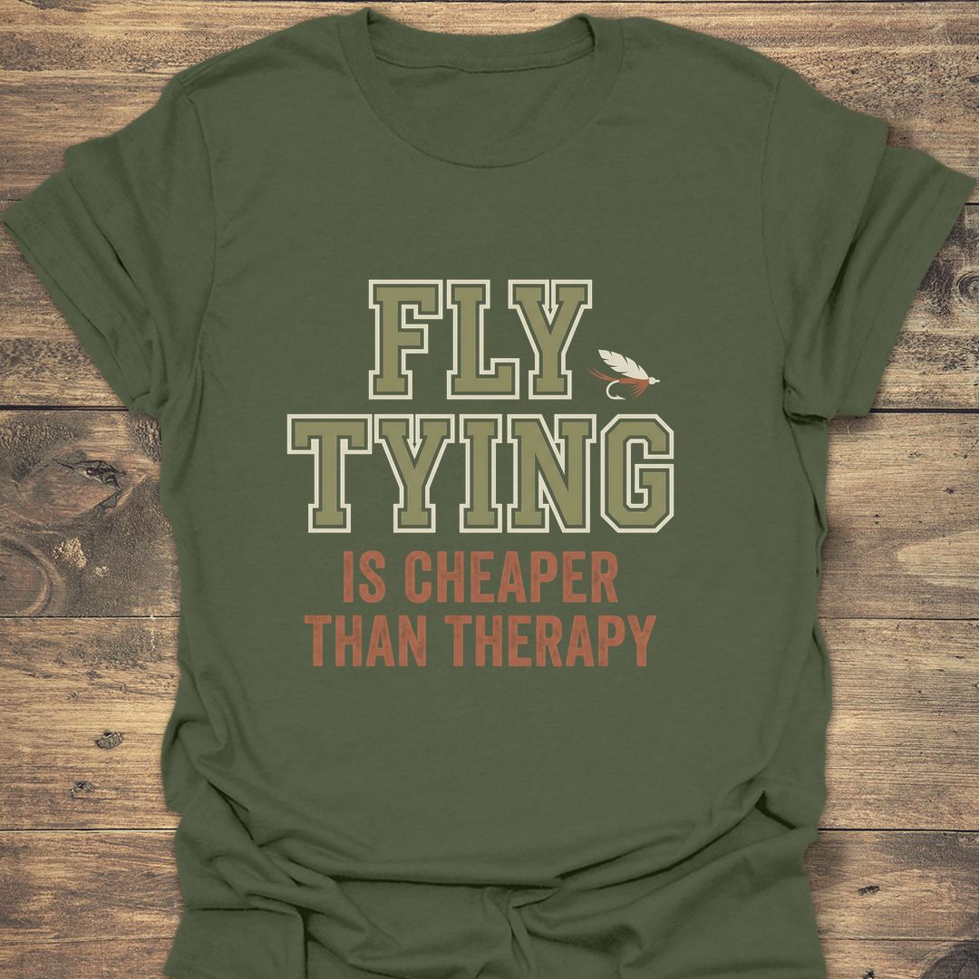 Fly Tying Cheaper Than Therapy - Military Green t-shirt