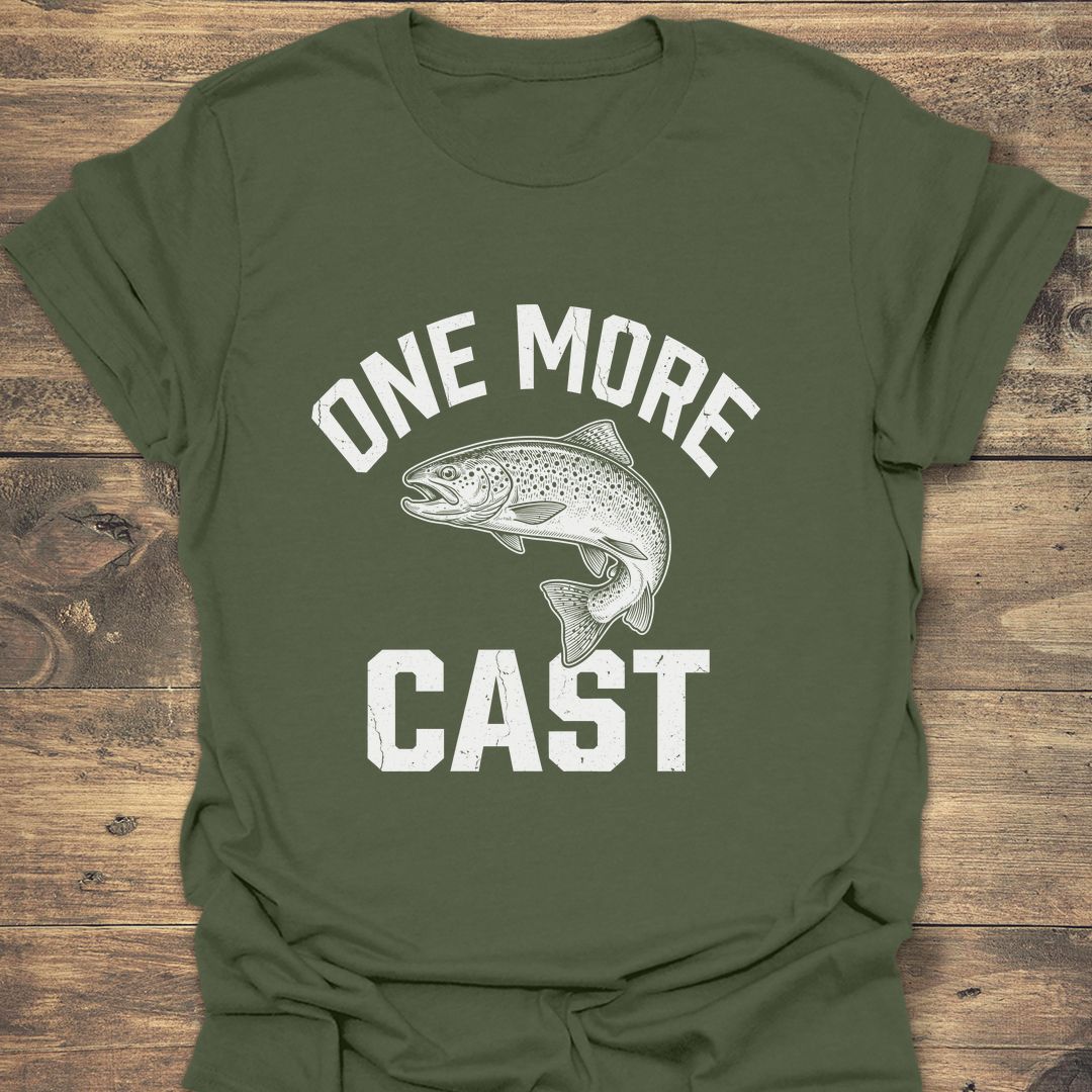 One More Cast Trout - Military Green t-shirt