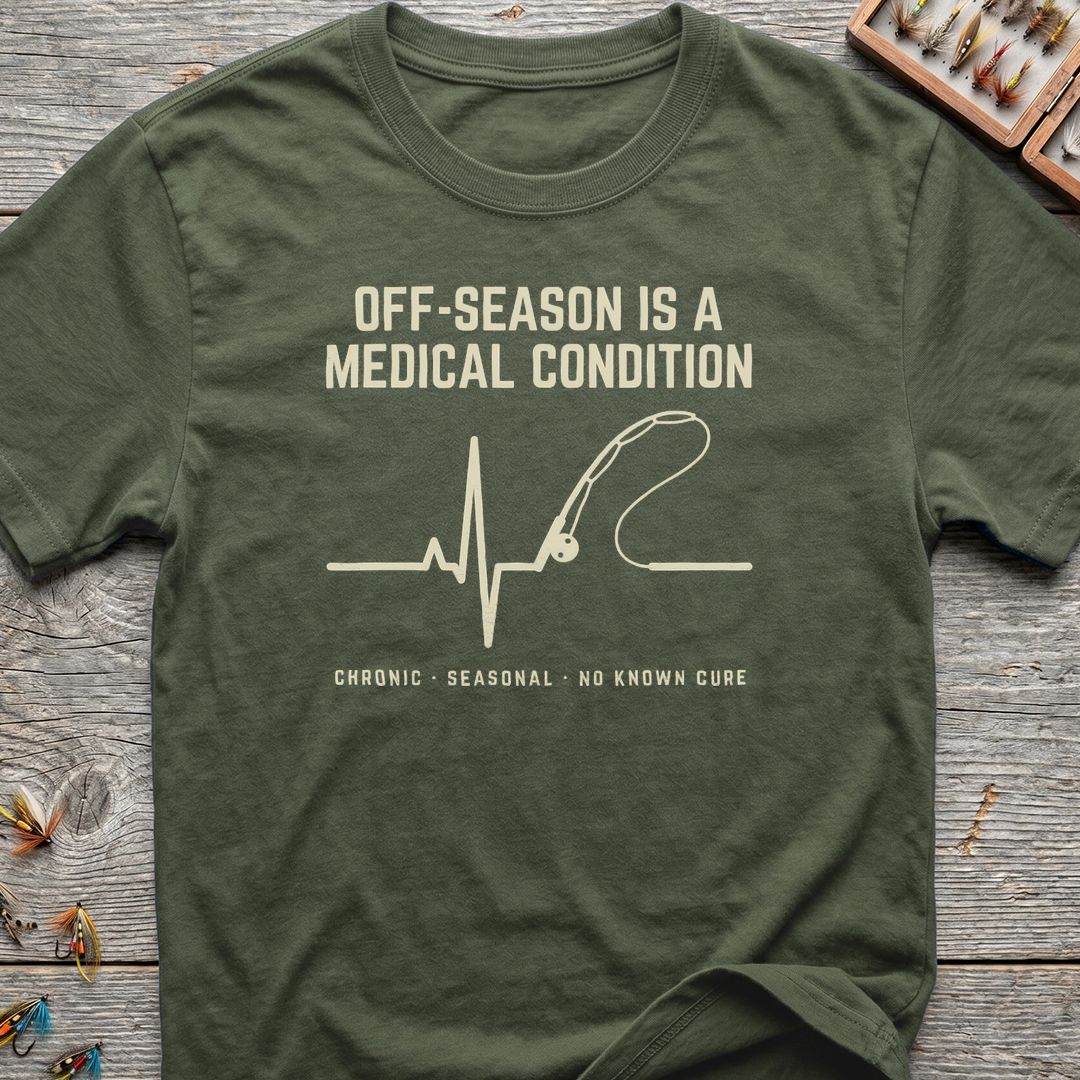 Off-Season Is A Medical Condition - Military Green t-shirt
