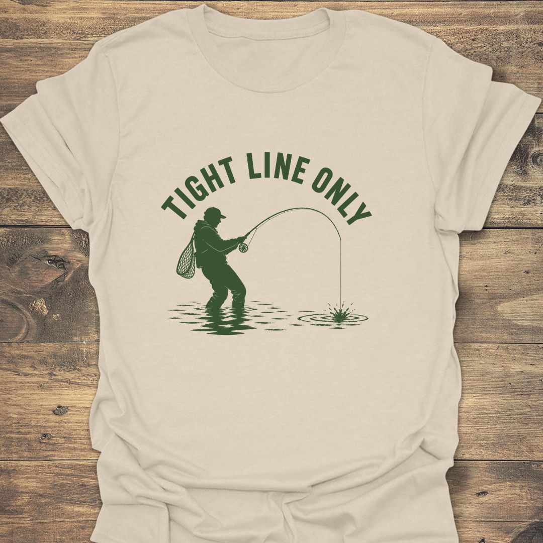 Tight Line Only - Natural t-shirt