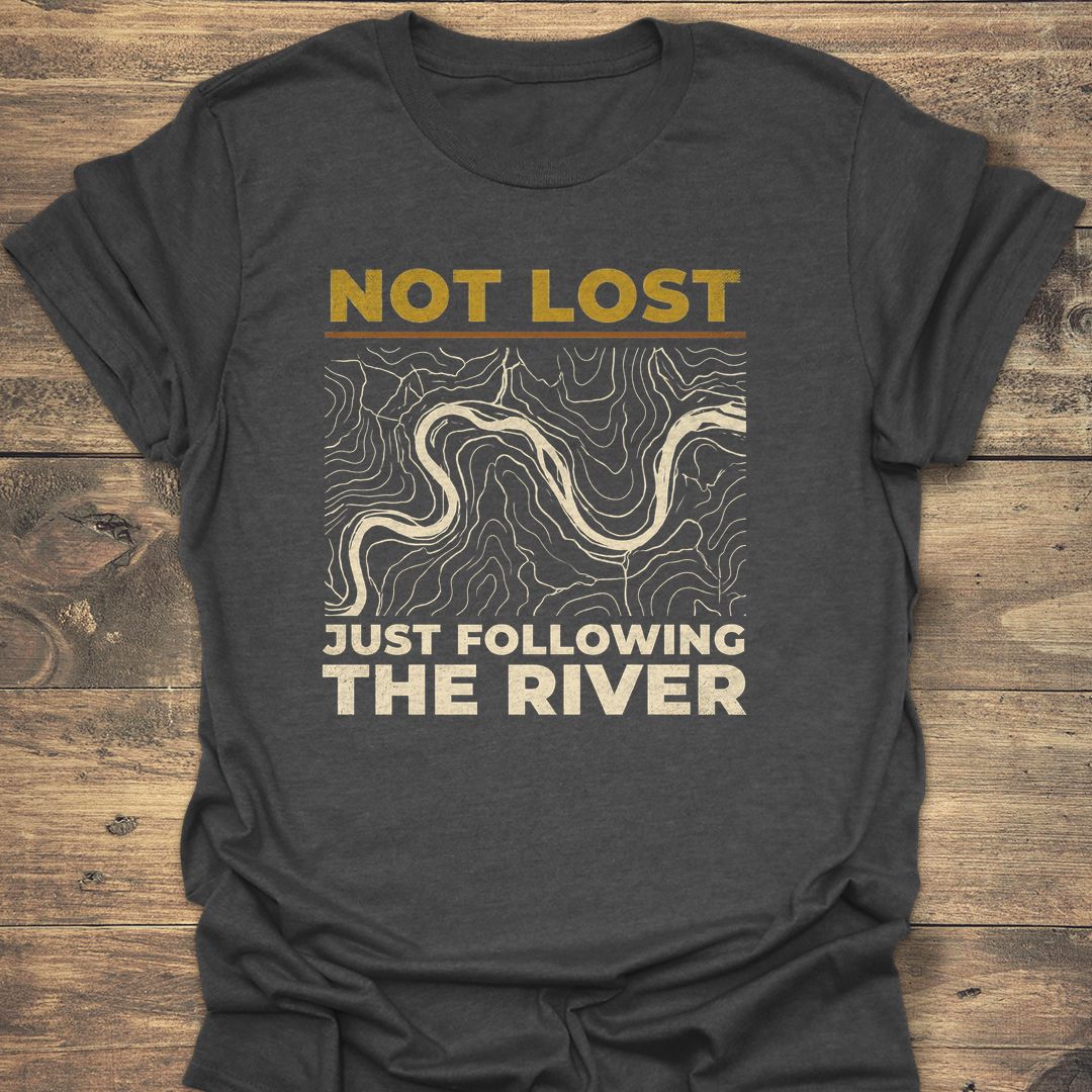 Not Lost Following The River - Dark Heather t-shirt