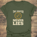 The Sighter Never Lies - Military Green t-shirt