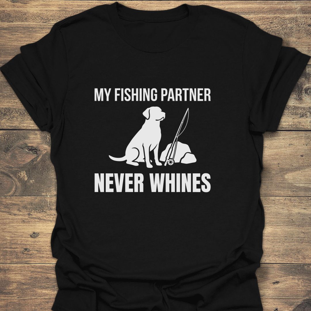 My Fishing Partner Never Whines - Black t-shirt