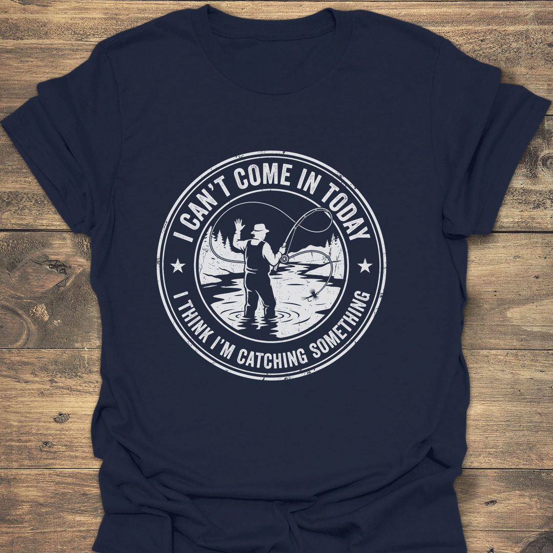 Catching Something Today - Navy t-shirt