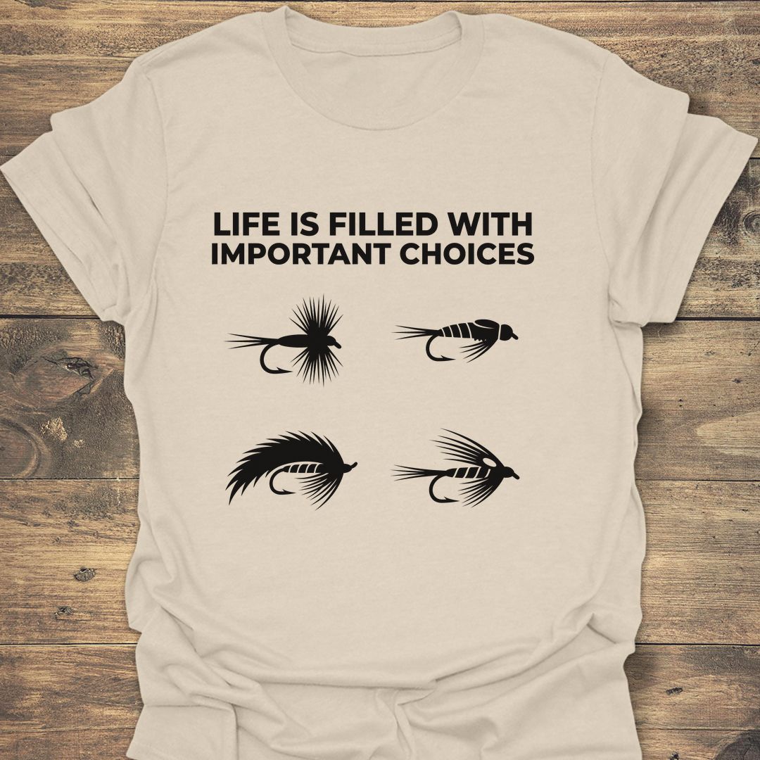 Life Is Filled With Choices - Natural t-shirt