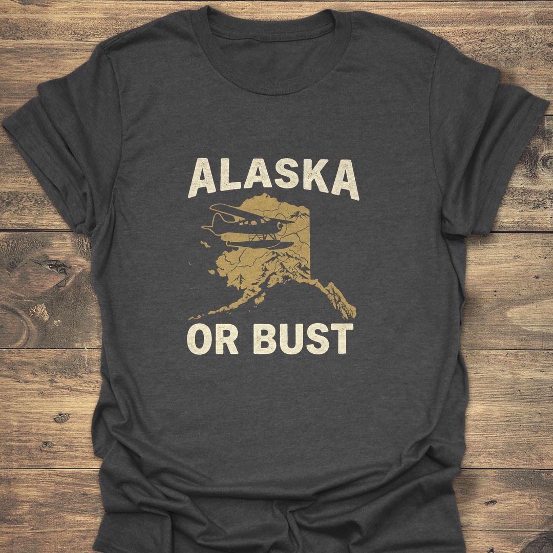 Alaska Or Bust Bush Plane - Dark Heather t-shirt