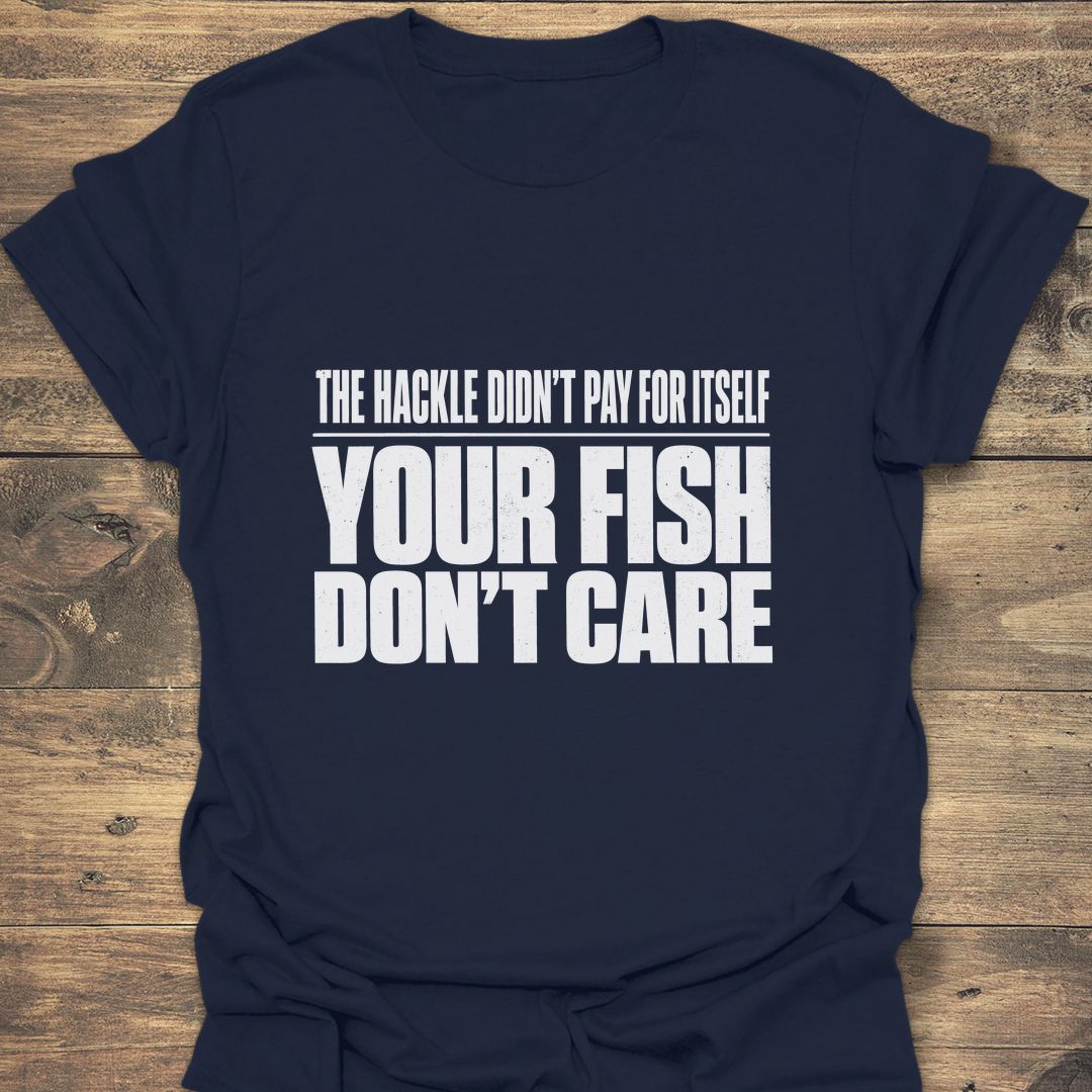 Your Fish Don't Care - Navy t-shirt