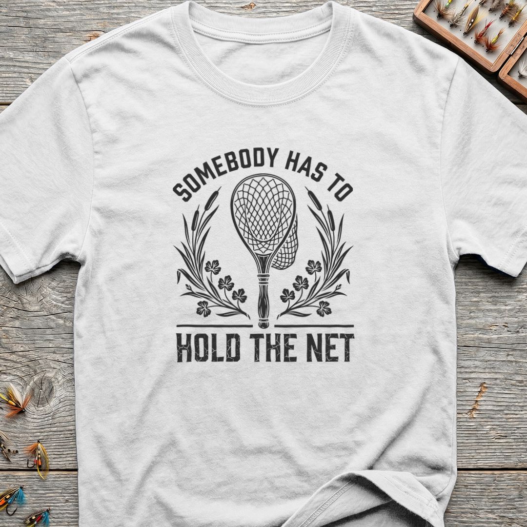 Somebody Has To Hold The - White t-shirt