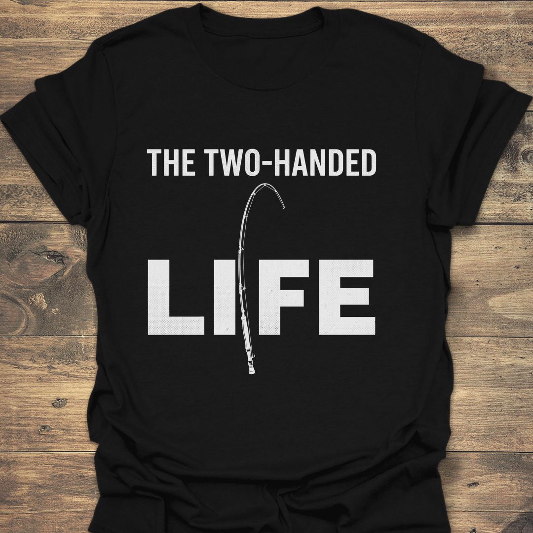 The Two-Handed Life - Black t-shirt