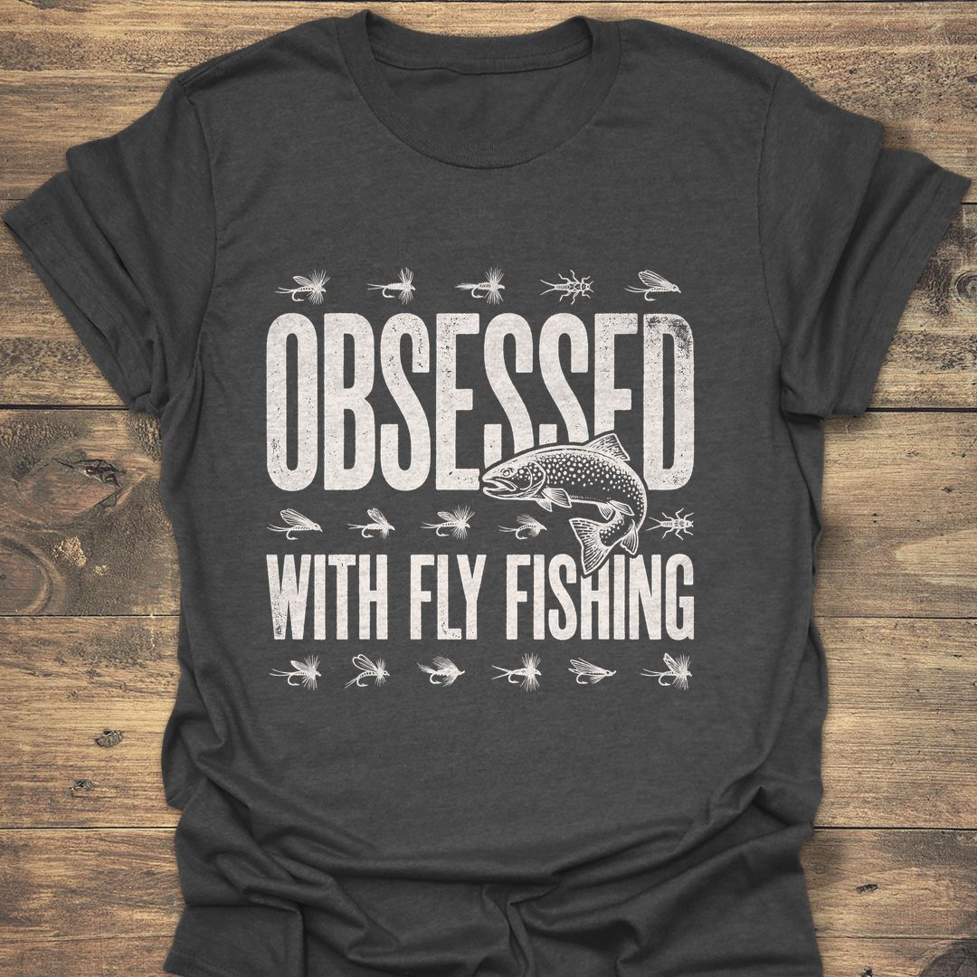 Obsessed With Fly Fishing - Dark Heather t-shirt
