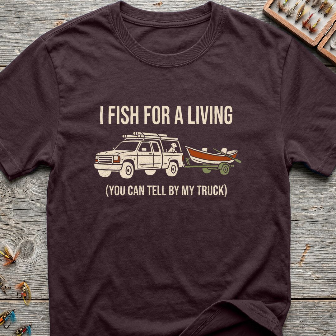 I Fish For A Living - Dark Chocolate t-shirt