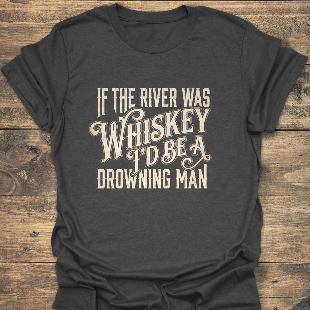 River Of Whiskey - Dark Heather t-shirt