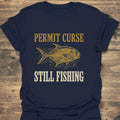 Permit Curse Still Fishing - Navy t-shirt